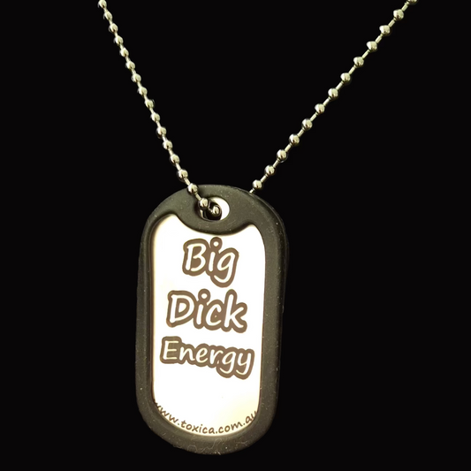 Big Dick Energy - - Dog Tag Necklaces