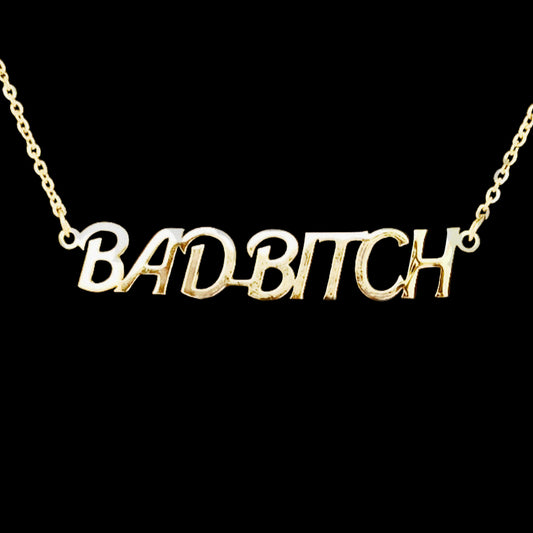 Bad Bitch