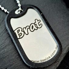 Brat - Dog Tag Necklaces